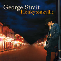 Tell Me Something Bad About Tulsa - George Strait