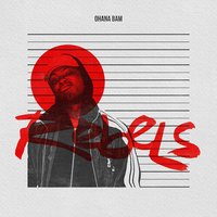 Rebels - Ohana Bam
