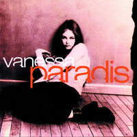 Gotta Have It - Vanessa Paradis