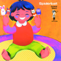Lickety Split - Spiderbait