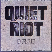 Slave To Love - Quiet Riot