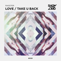 Love (Give Me) - Rasster