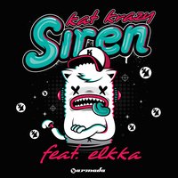 Siren - Kat Krazy, Elkka