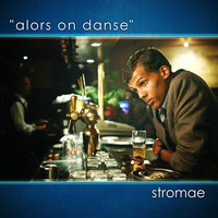 Alors On Danse - Stromae, Kanye West