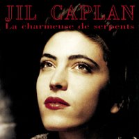 Je t'apprends rien - Jil Caplan