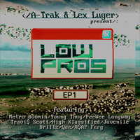 100 Bottles - Low Pros, A-Trak, Lex Luger