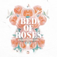 Bed Of Roses - Afrojack, Stanaj