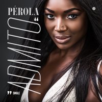 Admito - Pérola