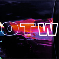 OTW - Khalid, 6LACK, Ty Dolla $ign