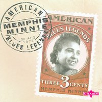 Nothing In Rambling - Original - Memphis Minnie