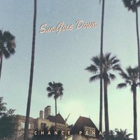 Sun Goes Down - Chance Peña