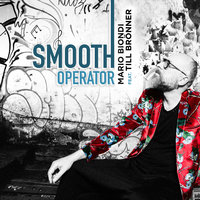 Smooth Operator - Mario Biondi, Till Brönner