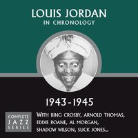 Buzz Me (01-19-45) - Louis Jordan