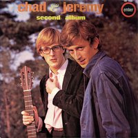 My How The Time Goes By - Chad & Jeremy