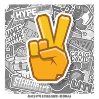 No Drama - James Hype, Craig David