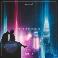 Perfect Strangers - ARTY