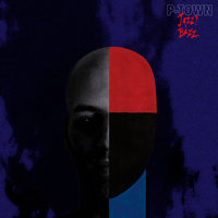 P-Town - Jazzy Bazz