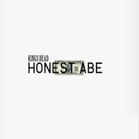 Honest Abe - Kings Dead