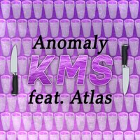 KMS - Anomaly, Atlas