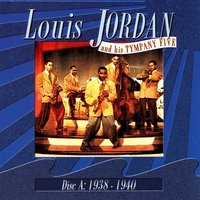 June Tenth Jamboree - Louis Jordan and his Tympany Five