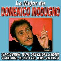 Resta c'u mme - Domenico Modugno