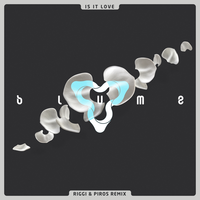 Is It Love - 3LAU, Yeah Boy, Riggi & Piros