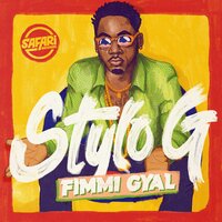 Fimmi Gyal - Stylo G