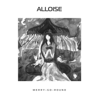 Merry-Go-Round - ALLOISE