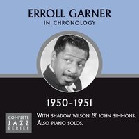 How High The Moon (10-07-50) - Erroll Garner