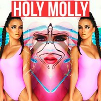 Holy Molly - MOLLY