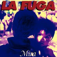 Al pie del cañón - La Fuga