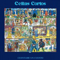 Trágame tierra - Celtas Cortos