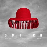 Switch - Afrojack, Jewelz & Sparks, Emmalyn