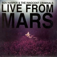 Welcome To The Cruel World - Ben Harper & The Innocent Criminals
