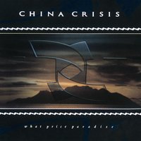 We Do The Same - China Crisis