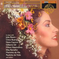 Nacao - Clara Nunes, João Bosco