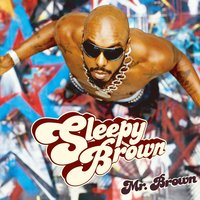 Sunday Morning - Sleepy Brown