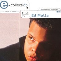 Entre e ouça - Ed Motta