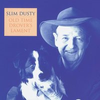 Sniff The Digger's Dog - Slim Dusty