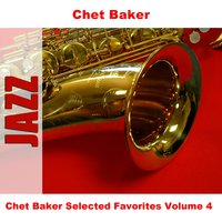 There Will Never Be Another You - Extended - Chet Baker