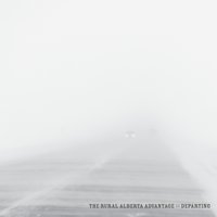 Two Lovers - The Rural Alberta Advantage