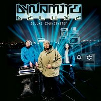 Wie jetzt - Dynamite Deluxe