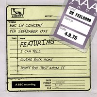 You Shouldn't Call the Doctor (If You Can't Afford the Bills) [BBC in Concert] - Dr Feelgood