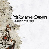 I Have Seen - Profane Omen