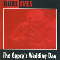 Kimmy Crack Corn - Burl Ives