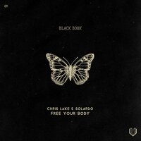 Free Your Body - Chris Lake, Solardo