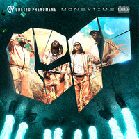 Money Time - Ghetto Phénomène