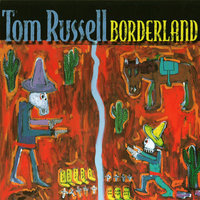 The Next Thing Smokin' - Tom Russell