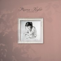 Along for the Ride - Maria Taylor