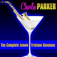 On The Sunny Side Of The Street Into 52nd Street Theme - Charlie Parker